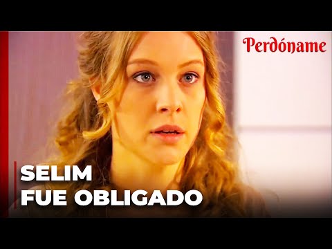 Feride salvada a Selim - Perdóname