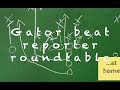 Gator Beat Reporter Roundtable