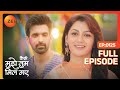 Kaise Mujhe Tum Mil Gaye Full Ep 125 Amruta Virat Zee TV