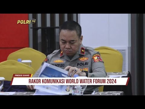 RAPAT KOORDINASI DAN KONSOLIDASI KOMUNIKASI WORLD WATER FORUM KE 10