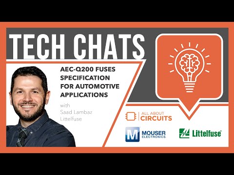 Littelfuse AEC-Q200 Specification for Automotive Applications - Tech Chat | Mouser Electronics