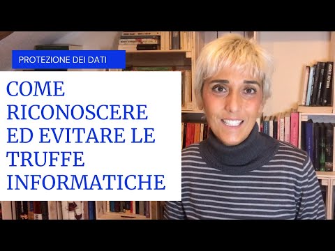 COME RICONOSCERE ED EVITARE LE TRUFFE INFORMATICHE | 5 piccoli trucchi anti-phishing