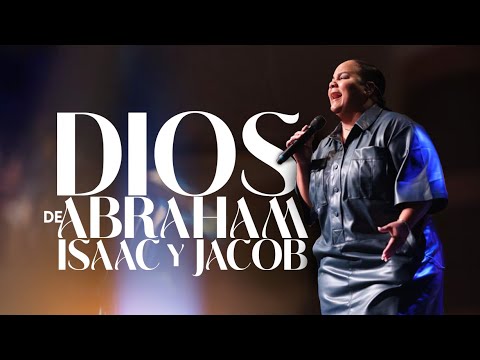 DIOS DE ABRAHAM, ISAAC Y JACOB - Pastora Virginia Brito