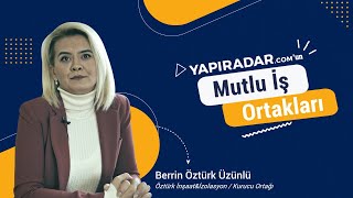 Yapiradar.com'un Mutlu İş Ortakları - Öztürk İnşaat&İzolasyon