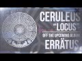 Ceruleus - Locus (Official Lyric Video) 