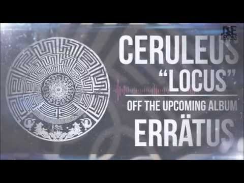 Ceruleus - Locus (Official Lyric Video)