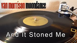 Van Morrison - (RSD 2018) And It Stoned Me - [HQ Rip] Vinyl LP
