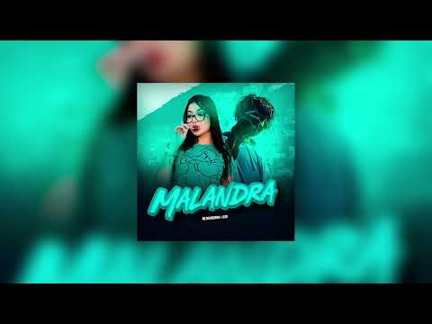 Lxan - Malandra feat. MC Branquinha (Official Audio)