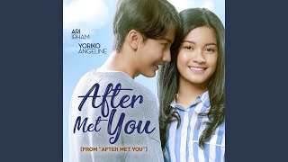 Download lagu After Met You (From 'After Met You') mp3