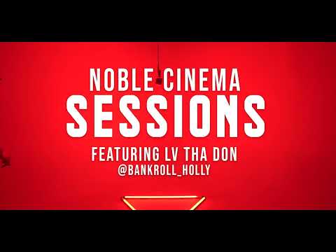 Lv Tha Don - Do My Dance #NobleCinema #Session @Bankroll_holly @noblecinemastudios