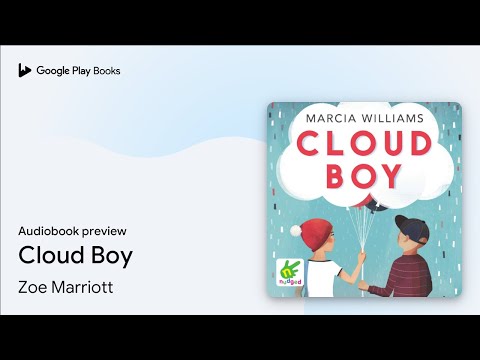 Cloud Boy by Marcia Williams · Audiobook preview