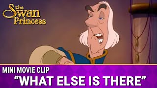 What Else Is There? | Mini Movie | The Swan Princess