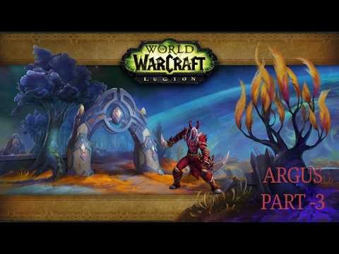 World of Warcraft 2026 Legion Havoc Demon Hunter Argus Full Questline Part - 3