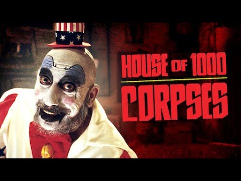"House of 1000 Corpses" - Günün ROB ZOMBIE Filmi