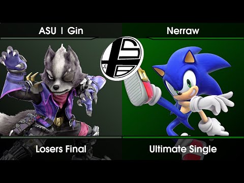 S&Bagar #6 Losers Final - ASU | Gin (Wolf) Vs. Nerraw (Sonic) SSBU Ultimate Tournament