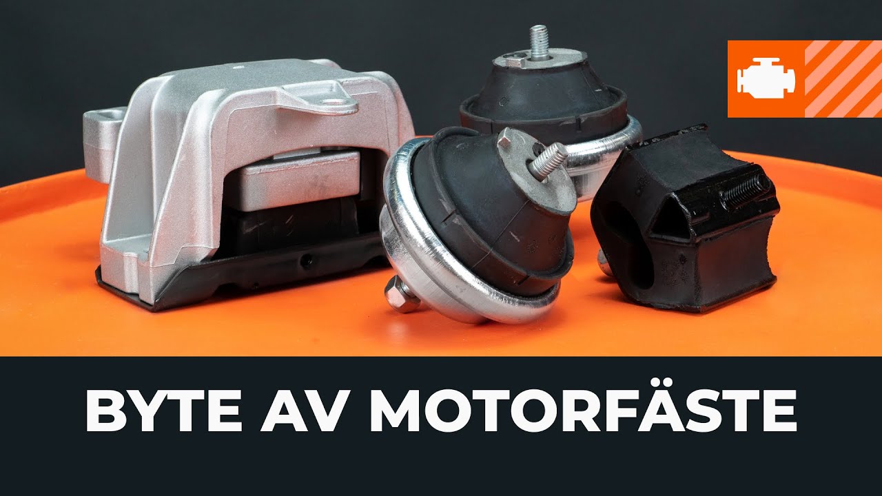 Så här byter du motorfäste på bilen?