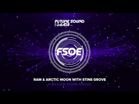 RAM & Arctic Moon with Stine Grove - A Billion Stars Above