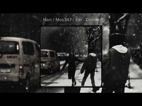 Narr / Mos347 / Kar - Dzmer