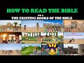 HOW TO READ THE BIBLE Pt 2 THE EXCITING BOOKS OF THE BIBLE