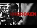 UNBROKEN - Motivational Video - YouTube