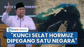 Prabowo Sebut Kunci Selat Hormuz Dipegang 1 Negara, Tapi 70% Perdagangan Energi Asia Lewat Laut RI