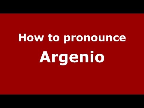 How to pronounce Argenio