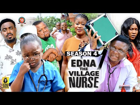 EDNA THE VILLAGE NURSE (SEASON 4) {TRENDING NEW MOVIE} - 2023 LATEST NIGERIAN NOLLYWOOD MOVIES
