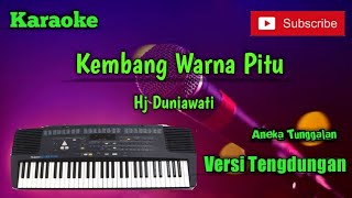 Download lagu Kembang Warna Pitu ( Hj Duniawati ) Karoke Musik Sandiwaraan Tengdungan Cover mp3