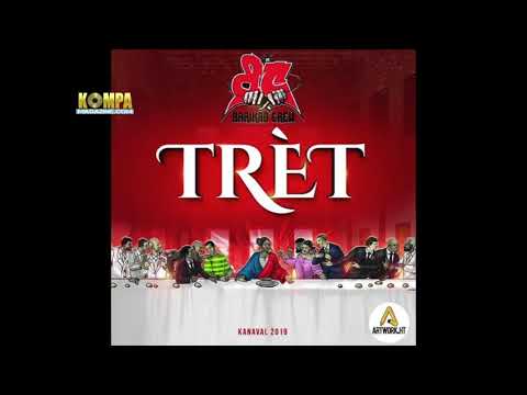 BARIKAD CREW Kanaval 2019 - Trèt!