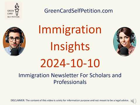 Immigration Insights Newsletter 20241010