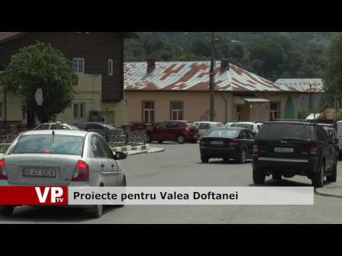 Proiecte pentru Valea Doftanei