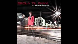 Spóla Til Baka - Júlí Heiðar ft. Óskar Axel