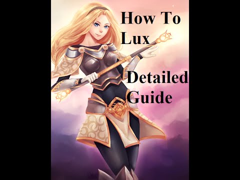 Lux guide to help understand lux and her role in a team.
