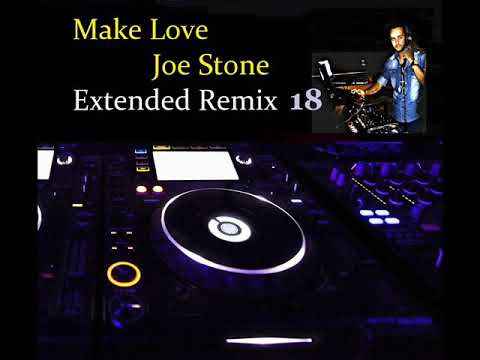 Μake Love - Joe Stone _ A.Katsaidonis Extended Rmx by (original mix )131bpm