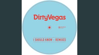 I Should Know (Flatline Vocal Mix)