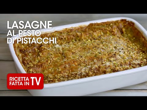 LASAGNE AL PESTO DI PISTACCHI di Benedetta Rossi - Ricetta TV Fatto in Casa per Voi