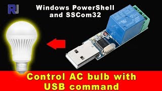 Control AC bulb with USB Relay module using windows PowerShell Command line