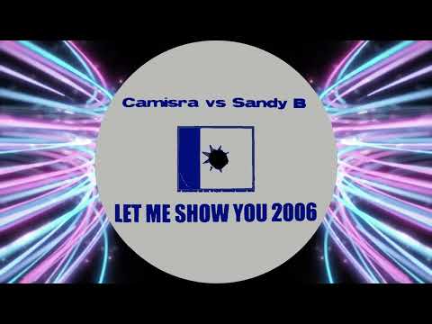 Camisra vs Sandy B - Let Me Show You 2006