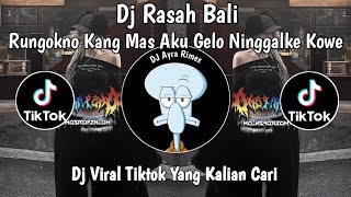 Download lagu DJ RASAH BALI | DJ RUNGOKNO KANG MAS AKU GELO NINGGALKE KOWE VIRAL TIKTOK 2026 mp3 Download lagu DJ RASAH BALI | DJ RUNGOKNO KANG MAS AKU GELO NINGGALKE KOWE VIRAL TIKTOK 2026 mp3