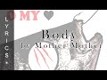 (Lyrics) Body by Mother Mother 