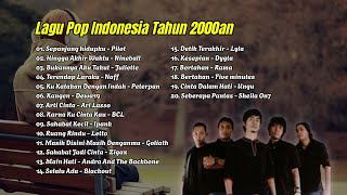 Download lagu LAGU POP INDONESIA TERBAIK TAHUN 2000AN - Playlist Lagu Kenangan Masa SMA mp3 Download lagu LAGU POP INDONESIA TERBAIK TAHUN 2000AN - Playlist Lagu Kenangan Masa SMA mp3
