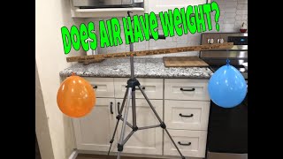 This Balloon Experiment Proves Air Has Mass