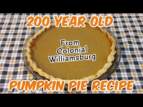 200 Year Old Pumpkin Pie Recipe! * Colonial Williamsburg Cookbook Vintage Recipe 1829