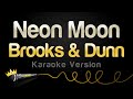 Brooks Dunn Neon Moon Karaoke Version