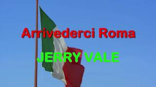Arrivederci Rome : JERRY VALE