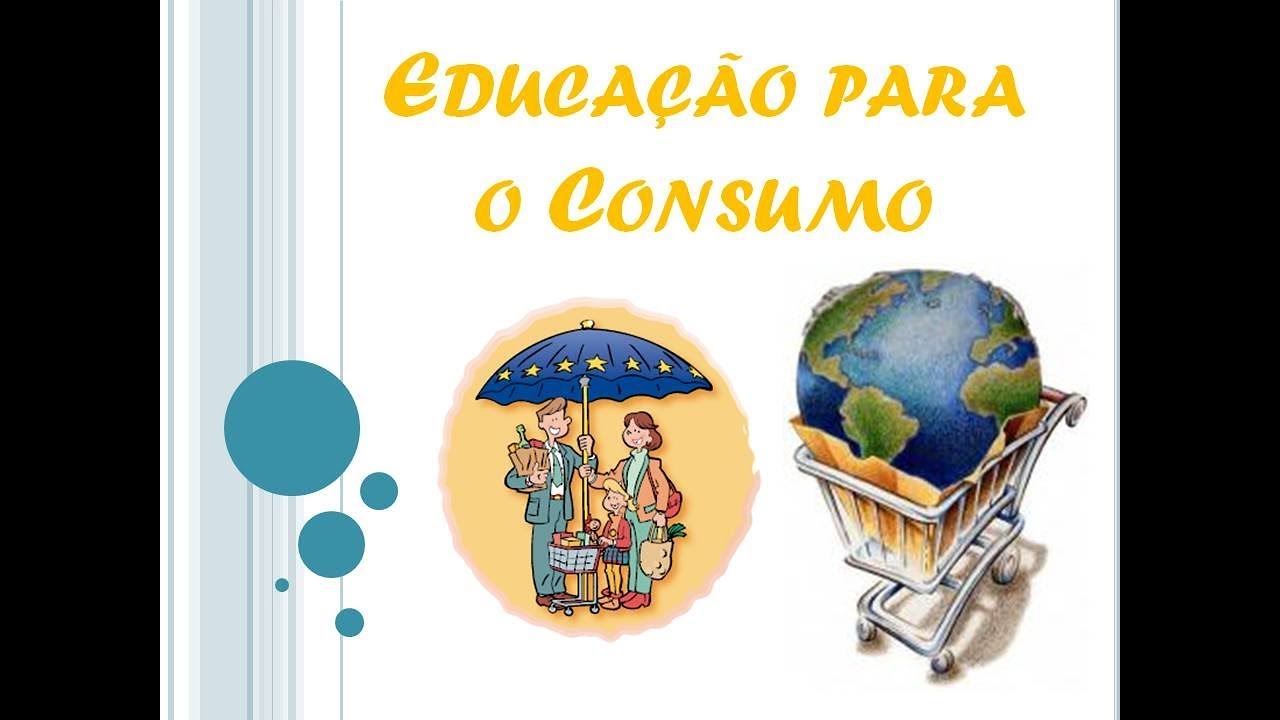 Educação para o consumo.