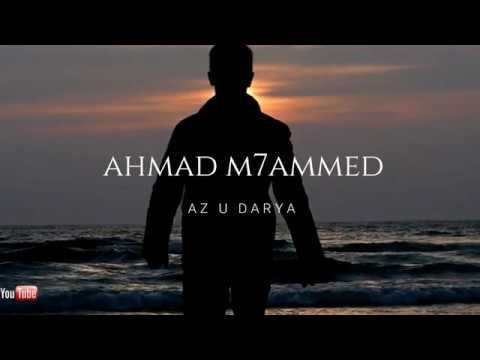 ahmad m7 - Az u Darya (Official Audio) أغنية مترجمة
