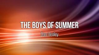 The Boys Of Summer - Don Henley (Lyric Video) #Music #Lyrics