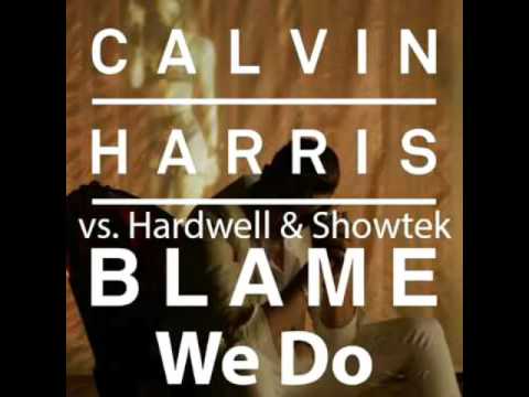 Hardwell vs. Calvin Harris vs. Showtek : Follow Me vs. Blame We Do