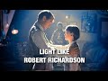 LIGHT LIKE Robert Richardson